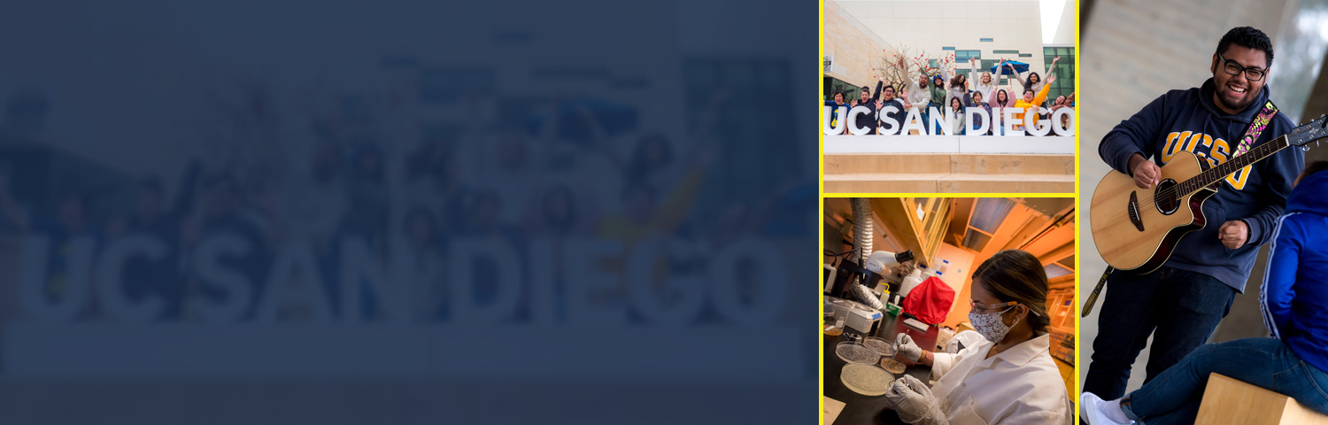 Collage of images depicting a student laughing while playing guitar, a group of staff and students posing in front of a UC San Diego sign and a student conducting laboratory research.